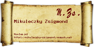 Mikuleczky Zsigmond névjegykártya